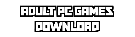 adultpcgamesdownload.com - Adult PC Games Download